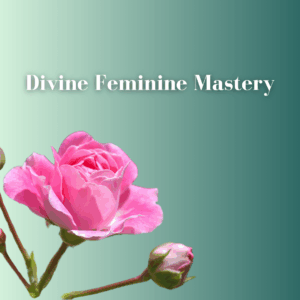 Divine Feminine Mastery Program